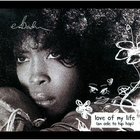 Love Of My Life (Ode To Hip Hop)