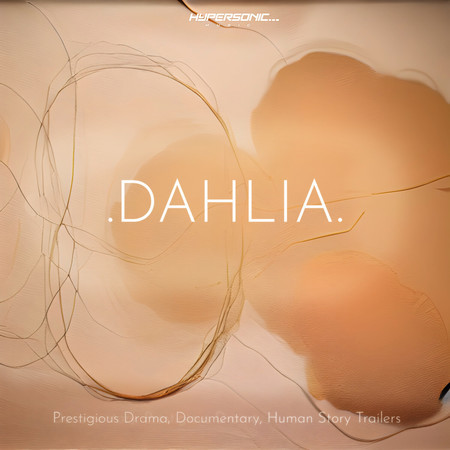 Dahlia : Prestigious Drama, Documentary, Human Story Trailers