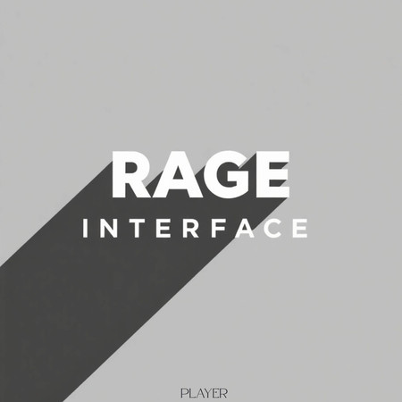 Rage Interface