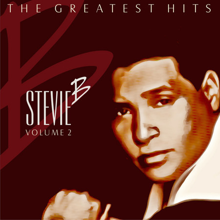 Stevie B: The Greatest Hits (Vol. 2)