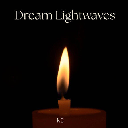 Dream Lightwaves