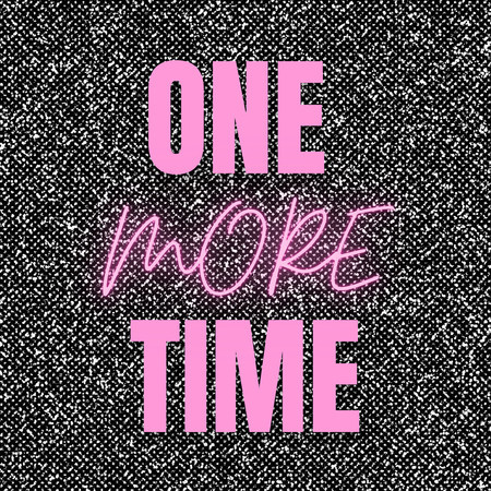 One More Time