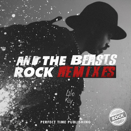 And The Beasts (Rock Remixes)