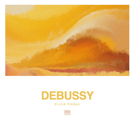 Debussy: The Piano Works (Decca - The Collection)