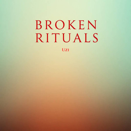 Broken Rituals