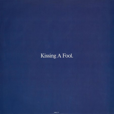Kissing a Fool
