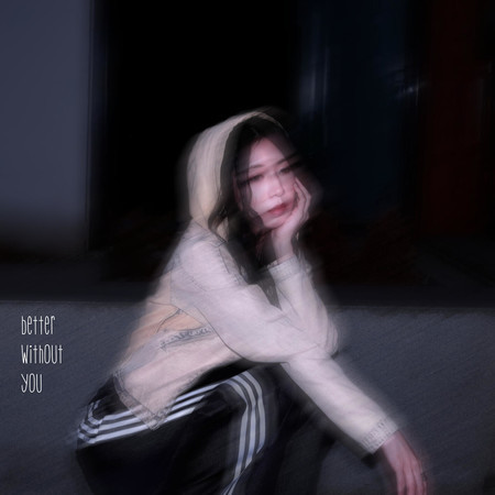 better without you