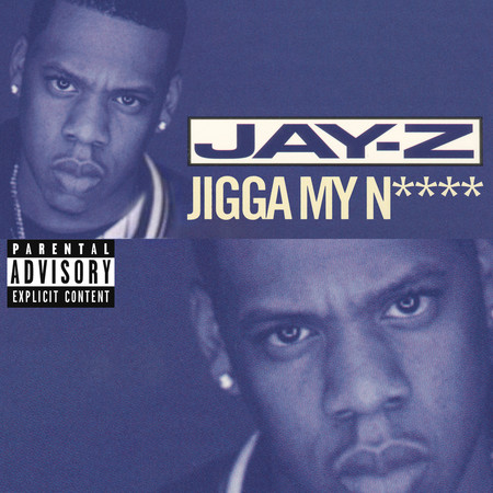 Jigga My Nigga
