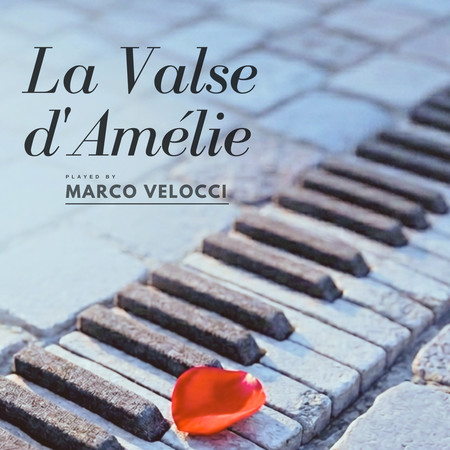 La Valse d'Amélie (from "Amélie") (Soft Felt Piano)