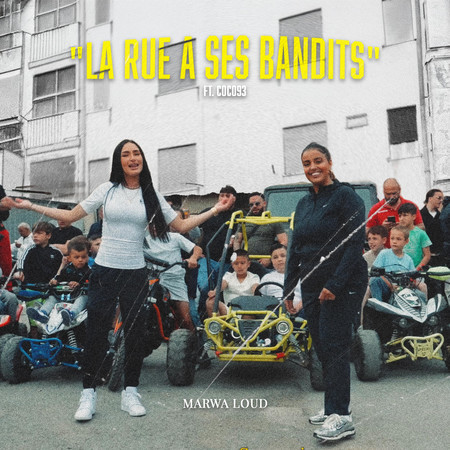La rue a ses bandits