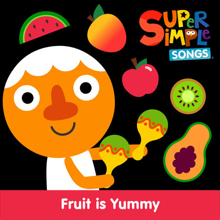 Fruit Is Yummy