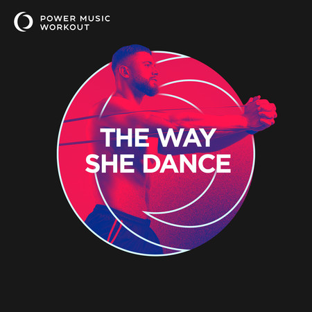 THE WAY SHE DANCE