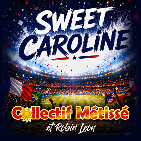 SWEET CAROLINE
