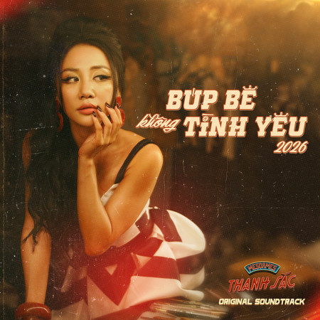 Búp Bê Không Tình Yêu 2026 (Mesdames Thanh Sắc Original Soundtrack)