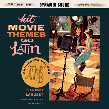 Hit Movie Themes Go Latin (Remaster from the Original Somerset Tapes)