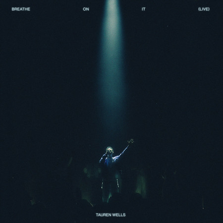 Breathe On It (Live)