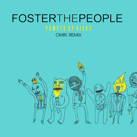 Pumped Up Kicks (OMRI. Remix)