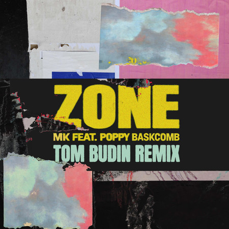 Zone (Tom Budin Remix)