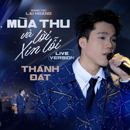 Mùa Thu Và Lời Xin Lỗi (Live Version)
