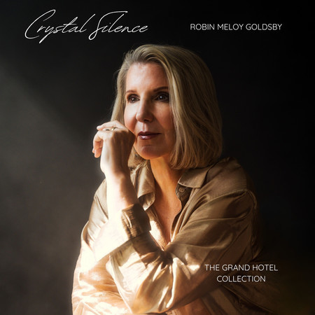 Crystal Silence — The Grand Hotel Collection