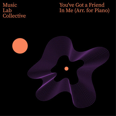 You've Got a Friend In Me (Arr. for Piano)