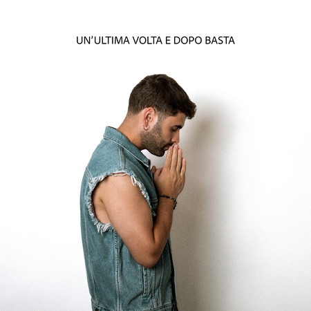 Un'ultima volta e dopo basta