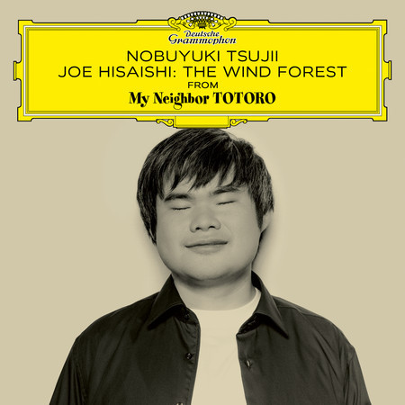 Joe Hisaishi: The Wind Forest (From "My Neighbor Totoro")