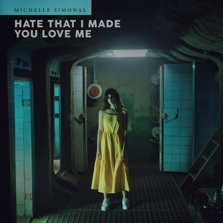 hate that i made you love me