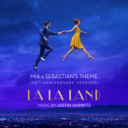 Mia & Sebastian’s Theme (10th Anniversary Version)