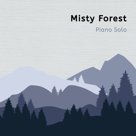 迷霧之森 鋼琴獨奏 (Misty Forest - Piano Solo)