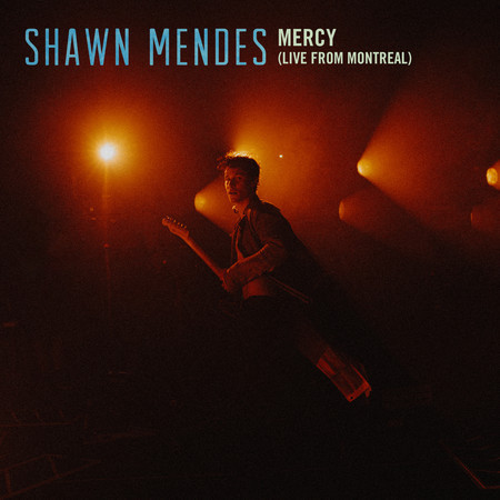 Mercy (Live From Montreal)