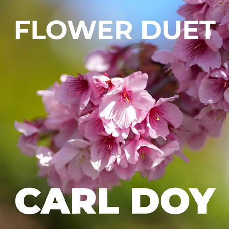 Flower Duet (from 'Lakmé)