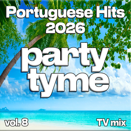 Portuguese Hits 2026, Vol. 8 (TV mix)