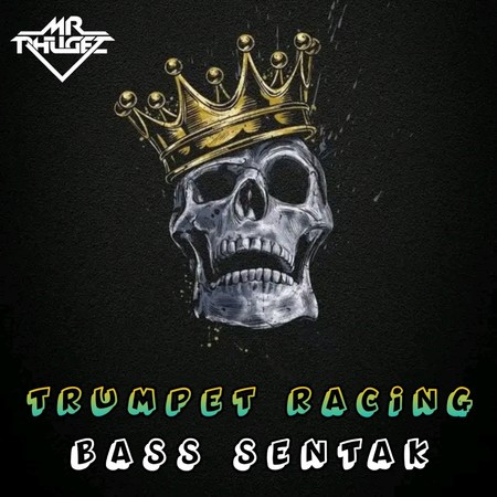 Trumpet Racing (Bass Sentak)