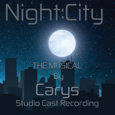 Night: City (The Musical - Studio Cast Recording)