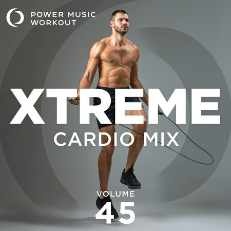Xtreme Cardio Mix Vol. 45