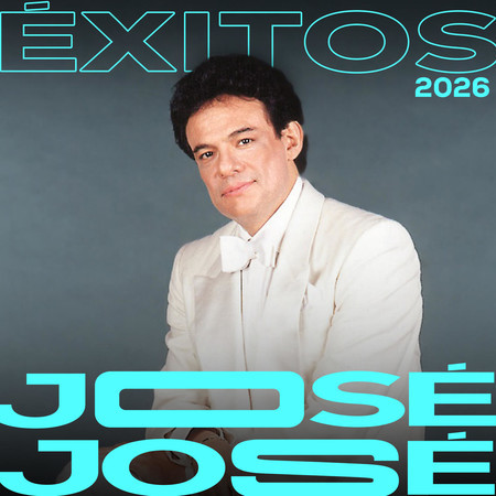 Éxitos 2026 - José José