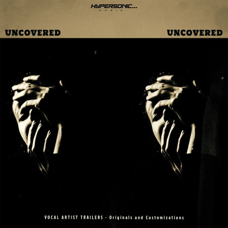 Uncovered : Vocal Artist Trailers - Originals & Customizations