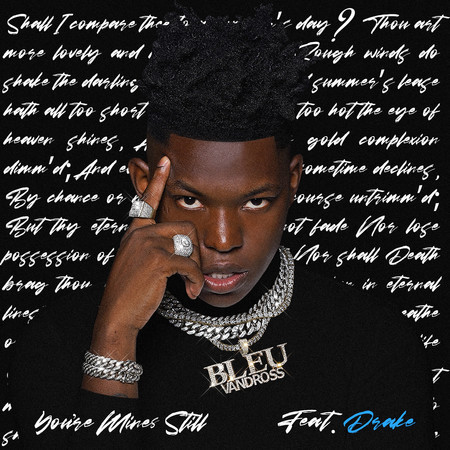 You’re Mines Still (feat. Drake)