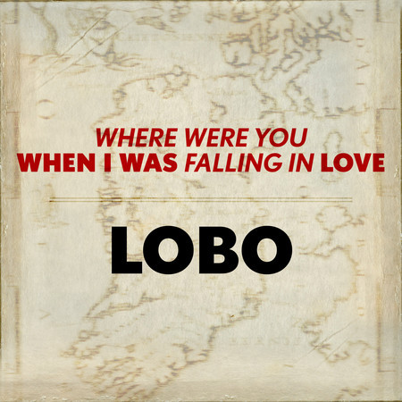 Where Were You When I Was Falling In Love