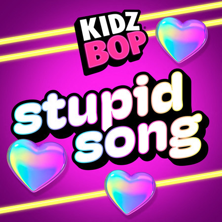 stupid song