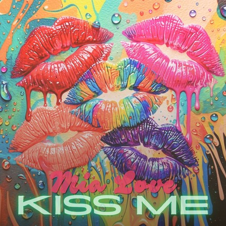 kiss me