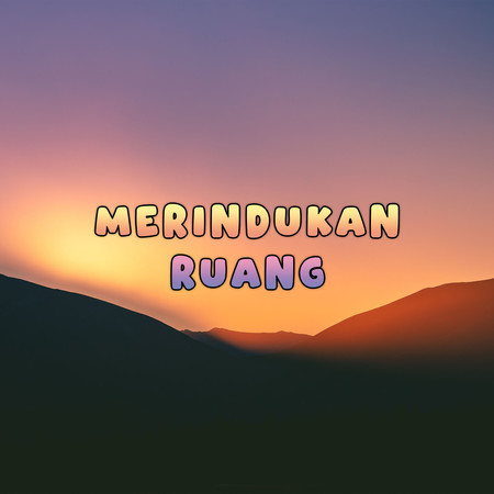 Merindukan Ruang