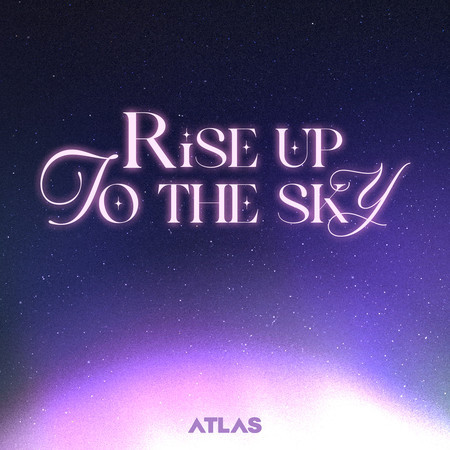 Rise up to the sky