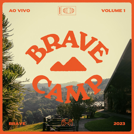 BRAVE Camp • Vol. 1 (Ao Vivo)
