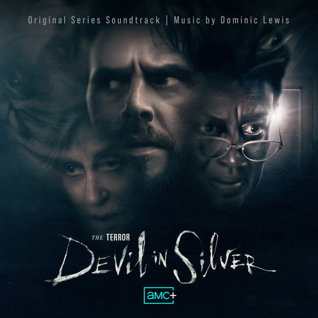The Terror: Devil In Silver (Original Series Soundtrack)