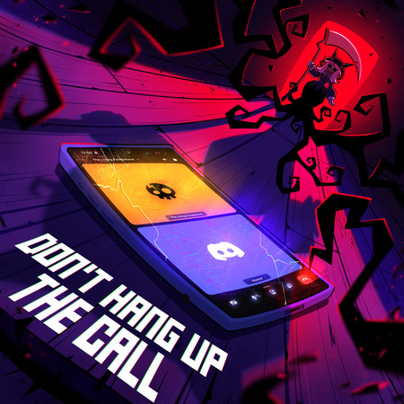 Don't Hang Up The Call