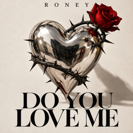 Do You Love Me