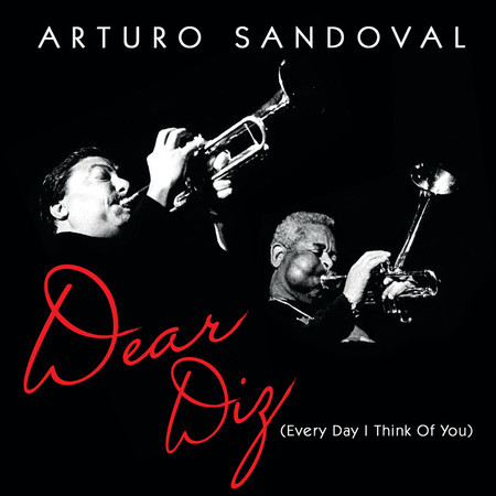 Dear Diz (Every Day I Think Of You)