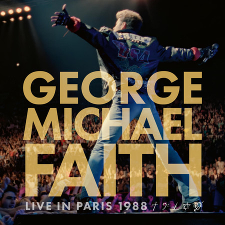 Faith (Live in Paris, 1988)
